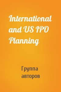 International and US IPO Planning