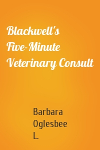 Blackwell's Five-Minute Veterinary Consult