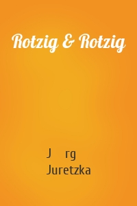 Rotzig & Rotzig