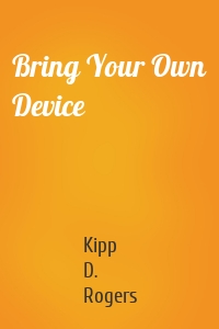 Bring Your Own Device