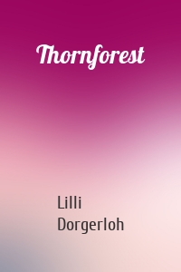 Thornforest
