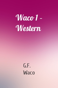 Waco 1 – Western