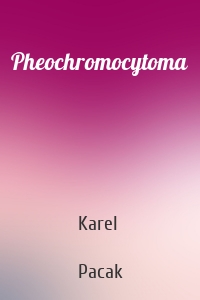 Pheochromocytoma