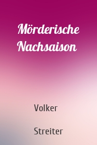 Mörderische Nachsaison
