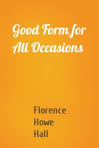 Good Form for All Occasions
