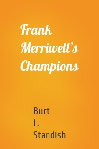 Frank Merriwell’s Champions