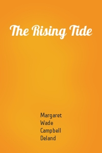 The Rising Tide