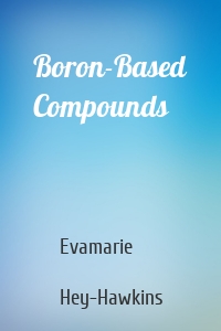 Boron-Based Compounds