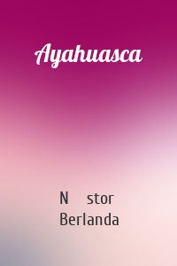 Ayahuasca