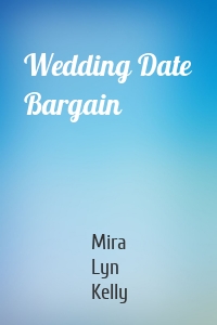 Wedding Date Bargain