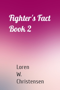 Fighter's Fact Book 2