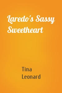 Laredo's Sassy Sweetheart