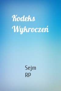 Kodeks Wykroczeń
