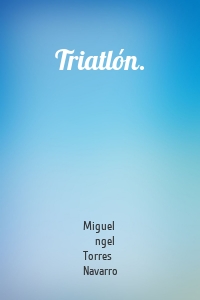 Triatlón.