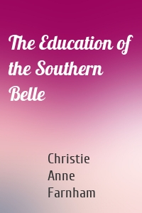 The Education of the Southern Belle