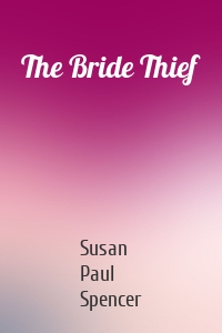 The Bride Thief