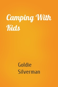 Camping With Kids