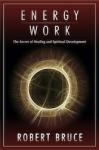Роберт Брюс - Новые энергетические пути