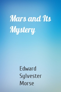 Mars and Its Mystery