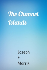 The Channel Islands