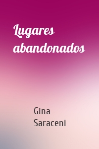 Lugares abandonados