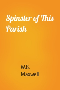 Spinster of This Parish