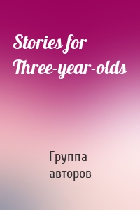 Stories for Three-year-olds