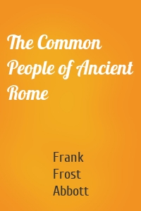 The Common People of Ancient Rome