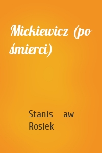 Mickiewicz (po śmierci)