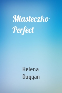 Miasteczko Perfect