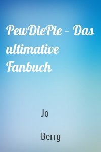 PewDiePie – Das ultimative Fanbuch