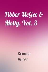 Fibber McGee & Molly, Vol. 3