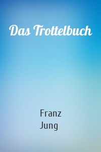 Das Trottelbuch