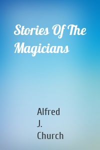 Stories Of The Magicians