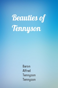 Beauties of Tennyson