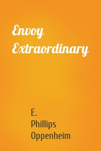 Envoy Extraordinary