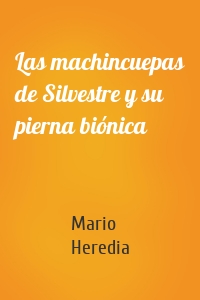 Las machincuepas de Silvestre y su pierna biónica