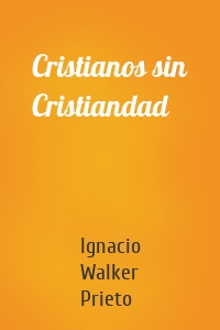 Cristianos sin Cristiandad