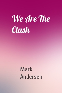 We Are The Clash