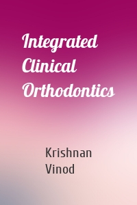 Integrated Clinical Orthodontics