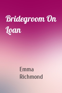 Bridegroom On Loan