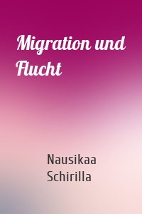 Migration und Flucht