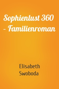 Sophienlust 360 – Familienroman