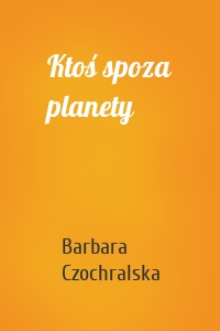 Ktoś spoza planety