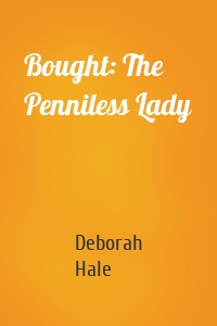 Bought: The Penniless Lady