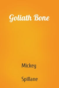 Goliath Bone