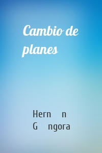 Cambio de planes