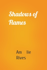 Shadows of Flames