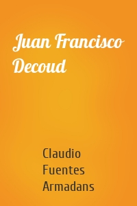 Juan Francisco Decoud