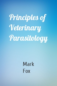 Principles of Veterinary Parasitology